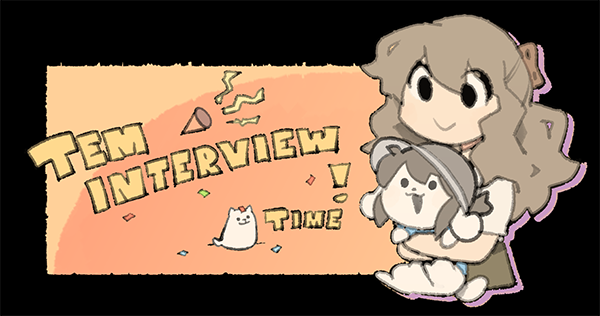 Interview Time with Temmie! - Toby Fox and Temmie Chang