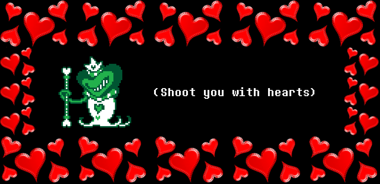 Hathy: (Shoot you with hearts)